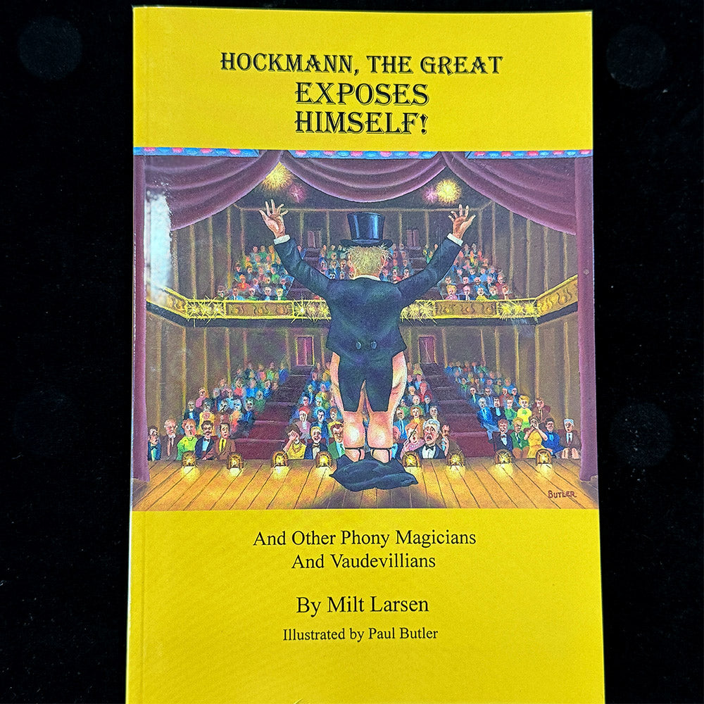 Hockmann, The Great Exposes Himself!