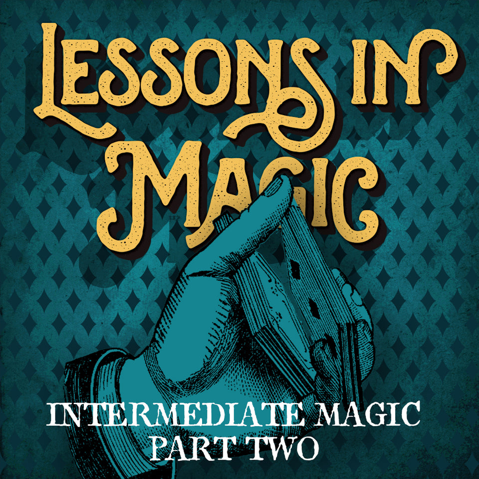 3. Intermediate Magic Part 2 | NOV - SUNDAY PM – Academy of Magical ...